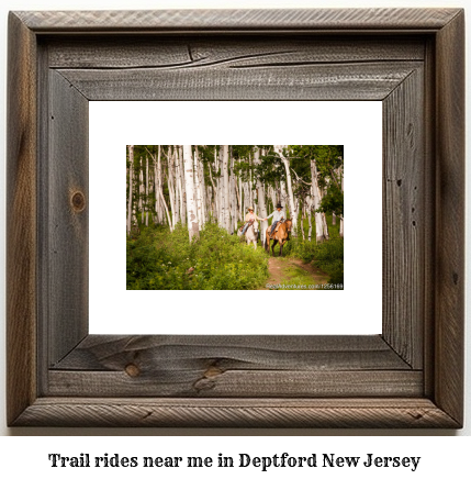 trail rides near me in Deptford, New Jersey